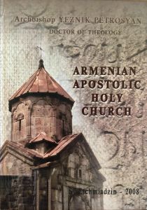 The Armenian Apostolic Holy Church 