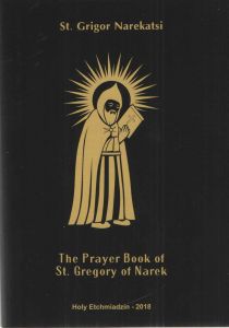 The Prayer Book of St. Gregory of Narek. Speaking with God from the Depths of the Heart