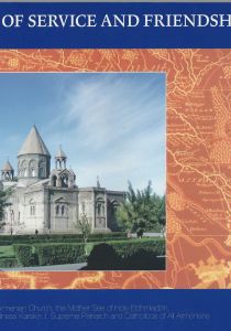 A journey of service and friendship: the ecumenical works of the Armenian Church the Mother See of Holy Etchmiadzin